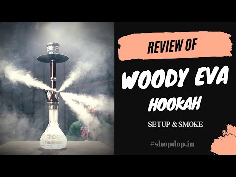 Woody Eva Hookah - Designer Shisha
